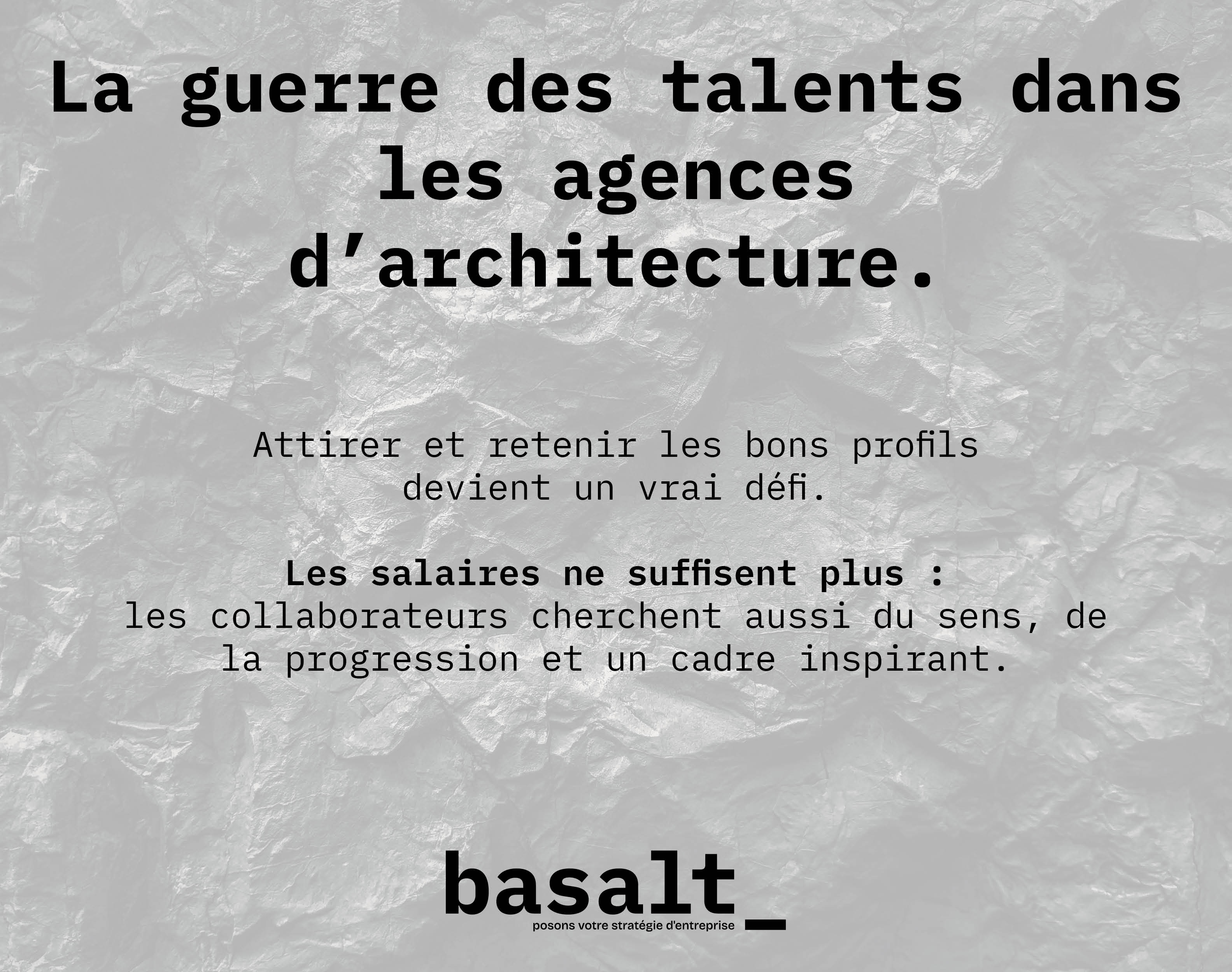 La guerre des talents dans les agences d’architecture.